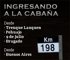 Ingresando a la cabaña